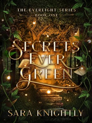 cover image of Secrets Ever Green